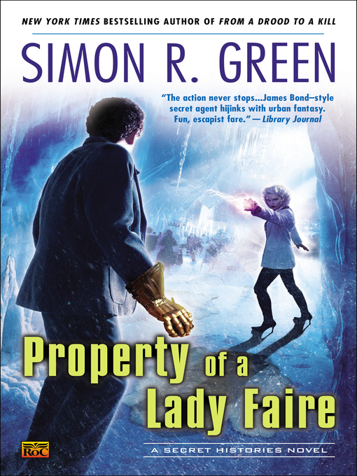 Title details for Property of a Lady Faire by Simon R. Green - Available